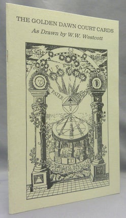 Item #70071 The Golden Dawn Court Cards, as Drawn by W. W. Westcott ( Golden Dawn Studies Series...