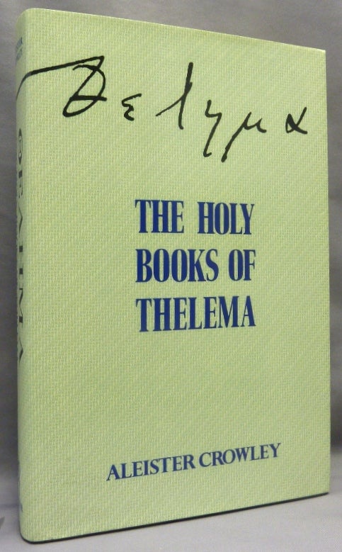 Item #70154 The Holy Books of Thelema. With a., 777 Hymenaeus Alpha, Grady Louis McMurtry.