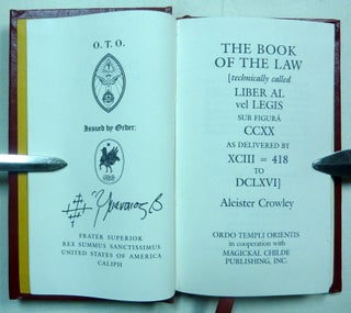 The Book of the Law [technically called Liber AL vel Legis, sub figura CCXX as delivered by XCIII = 418 to DCLXVI].