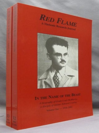 Item #70161 Red Flame A Thelemic Research Journal: Nos. 12 & 13: In the Name of the Beast. A...