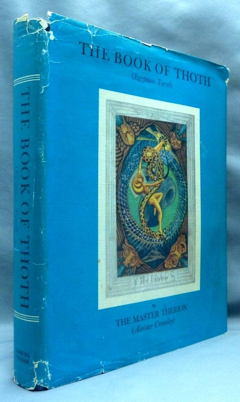 Item #70177 The Book of Thoth. A Short Essay on the Tarot of the Egyptians. Being The Equinox Volume III No. V. Aleister CROWLEY, Frieda Harris, Robert North Association copy.