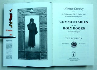 Commentaries on the Holy Books and Other Papers [being] The Equinox Volume Four, Number One.