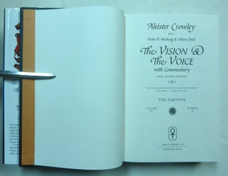 The Vision and the Voice. With Commentary and Other Papers. The Equinox Vol. IV, Number II.; The Collected Diaries of Aleister Crowley. Volume II. 1909 - 1914 E.V.