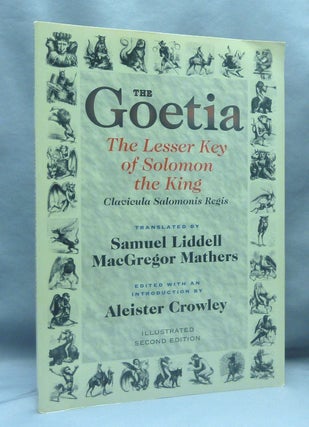 Item #70220 The Goetia: The Lesser Key of Solomon the King. Lemegeton, Book I. Clavicula...