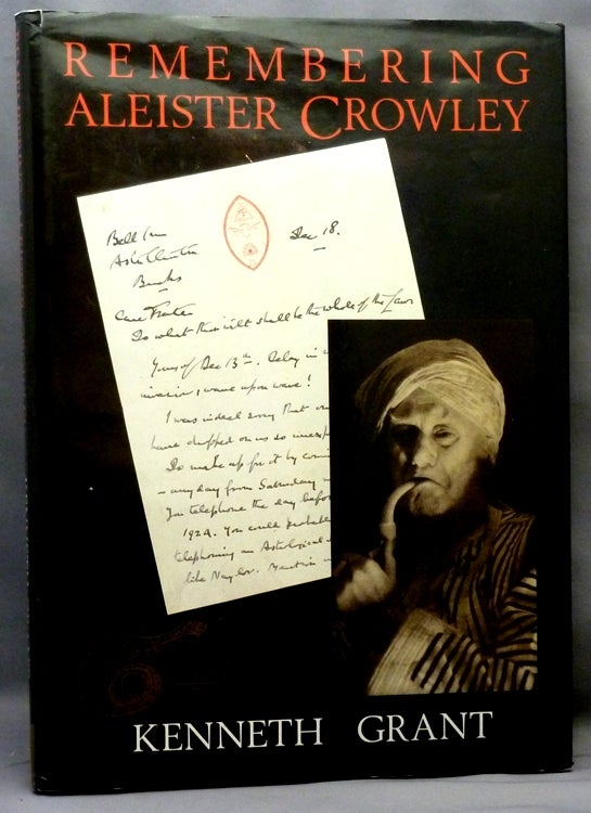 Item #70244 Remembering Aleister Crowley. Kenneth GRANT, Aleister Crowley.