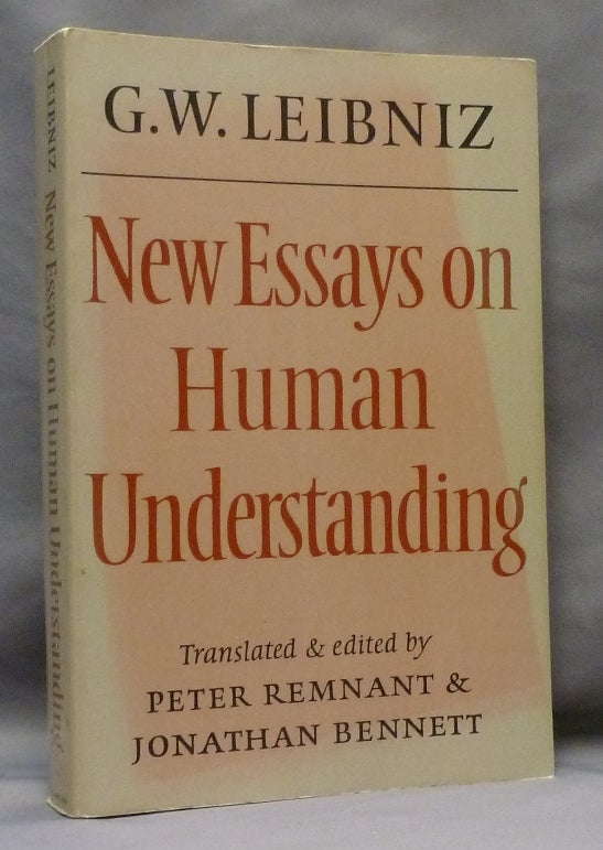 Item #70283 New Essays on Human Understanding ( Cambridge Texts in the History of Philosophy ). Gottfried Wilhelm LEIBNIZ, Peter Remnant, Jonathan Francis Bennett.