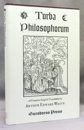 Item #70285 The Turba Philosophorum. Or Assembly of the Sages. Called also The Book of Truth In...