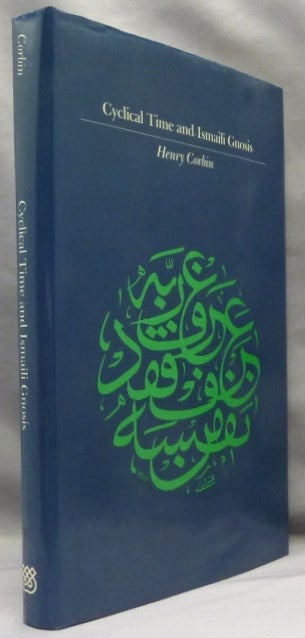 Item #70298 Cyclical Time and Ismaili Gnosis (Islamic Texts and Contexts). Ismaili Thought, Gnosis.