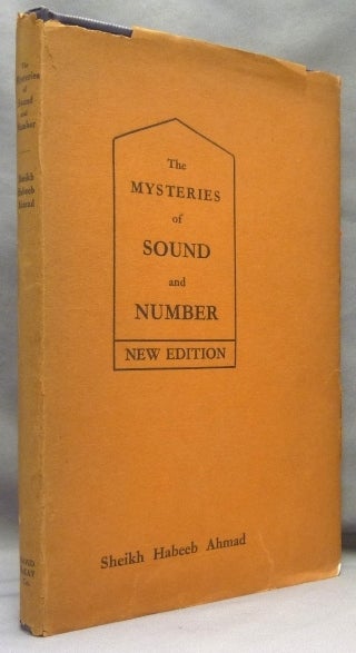 Item #70299 The Mysteries of Sound And Number. Sheikh Habeeb AHMAD.
