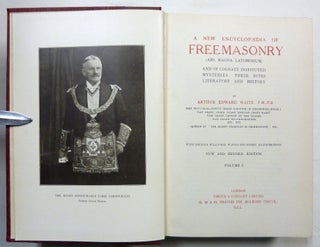 A New Encyclopaedia of Freemasonry. (Ars Magna Latomorum) And of Cognate Instituted Mysteries: Their Rites, Literature and History. With sixteen full-page plates and other illustrations ( 2 Volume Set ).