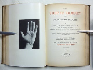 The Study of Palmistry for Professional Purposes and Advanced Pupils. With an Introduction by the late Adolphe Desbarrolles, Over 1250 Illustrations and a Complete Palmistic Dictionary ( 2 Volumes in 1 ).
