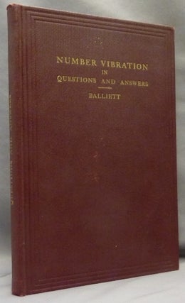 Item #70315 The Balliett Philosophy of Number Vibration in Questions and Answers. Mrs. L. Dow...