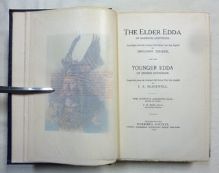 The Elder Edda of Saemund Sigfusson Translated from the original Old Norse text into English ... and the Younger Edda of Snorre Sturleson.