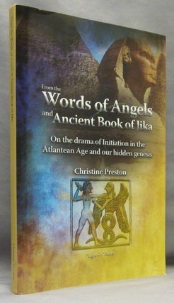 Item #70337 From the Words of Angels and Ancient Book of Jika; On the Drama of Initiation in the...