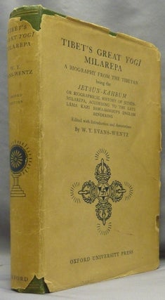 Item #70339 Tibet's Great Yogi Milarepa: A Biography from the Tibetan, being the Jetsün-Kahbum;...