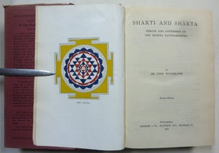 Shakti and Shakta. Essays and Addresses on the Shakta Tantrashastra.