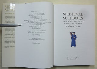 Medieval Schools, from Roman Britain to Renaissance England.