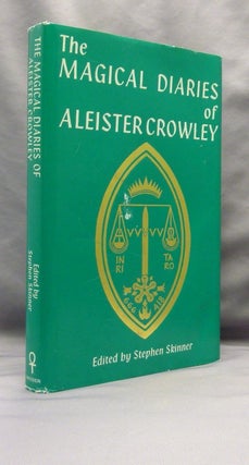 The Magical Diaries of Aleister Crowley. The Magical Diaries of To Mega Therion, The Beast 666. Aleister Crowley ... 93. 1923.