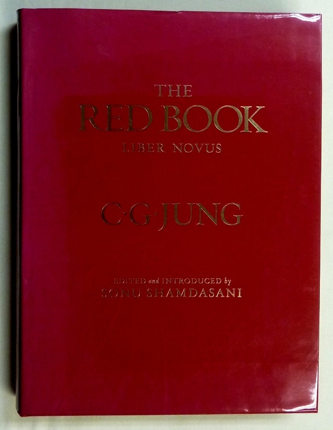 Item #70428 The Red Book: Liber Novus. C. G. JUNG, Sonu Shamdasani, Ulrich Hoerni, John Peck Mark Kyburz.