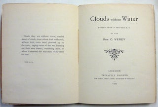 Clouds Without Water. Edited from a Private M. S. By the Rev. C. Verey.