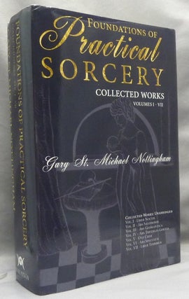 Item #70476 Foundations of Practical Sorcery - Collected Works. Volumes I - VII (Unabridged)....