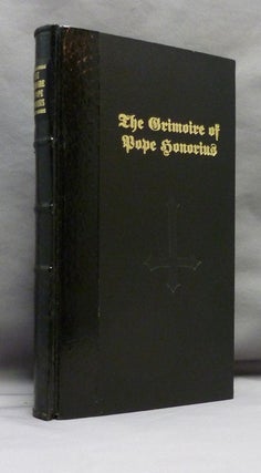 The Great Grimoire of Pope Honorius [ with as an Appendix ] Coniurationes Demonum.