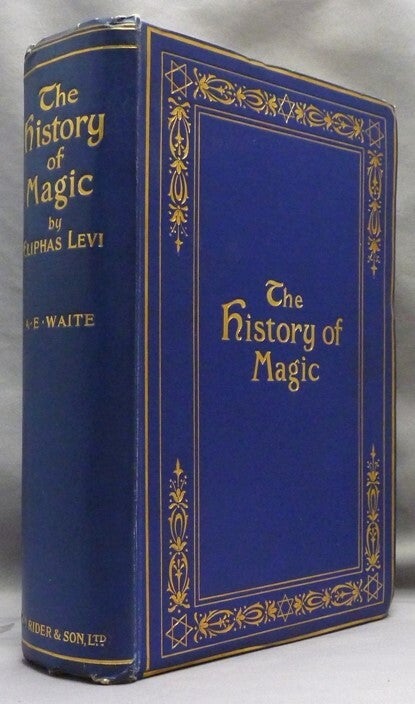 Who Invented Magic The History of Magic. Including a Clear and Precise Exposition of its ...