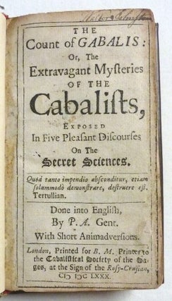 Gabalis Ancient Ruler The Count of Gabalis, or, The extravagant mysteries of the Cabalists ...