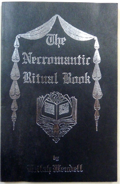 Item #70573 The Necromantic Ritual Book. Leilah WENDELL.