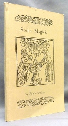 Item #70578 The Ancient Crafte and Practice of Stone Magick. Book One of the Practical Earth...