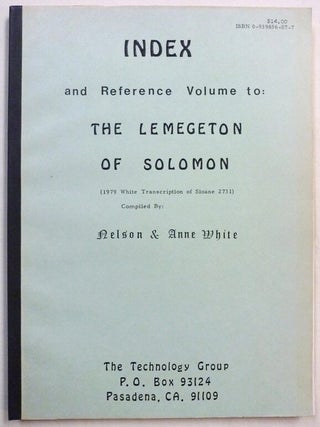 Item #70593 Index and Reference Volume to the Lemegeton of Solomon (1979 White Transcription of...