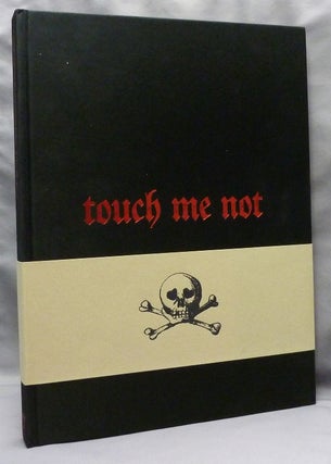 Item #70596 Touch Me Not. A Most Rare Compendium of the Whole Magical Art. Hereward TILTON,...