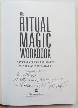 The Ritual Magic Workbook. A Practical Course of Self-Initiation.