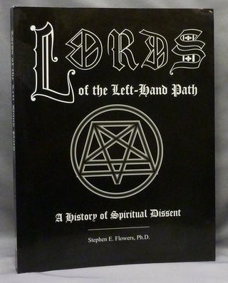 Item #70604 Lords of the Left-Hand Path. A History of Spiritual Dissent [ Lords of the Lefthand...
