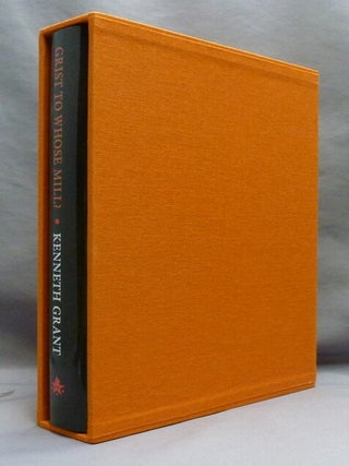 Item #70644 Grist to Whose Mill? Kenneth. Steffi Grant SIGNED GRANT, Aleister Crowley - related...