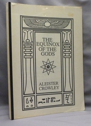Item #70653 The Equinox of the Gods. Aleister CROWLEY