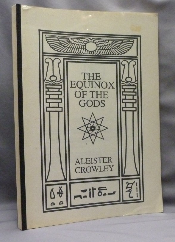 Item #70653 The Equinox of the Gods. Aleister CROWLEY.