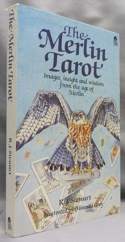 Item #70683 The Merlin Tarot: Images, Insight and Wisdom from the Age of Merlin. R. J. STEWART, Robert John Stewart.