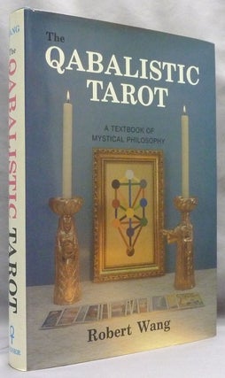 Item #70688 The Qabalistic Tarot. A Textbook of Mystical Philosophy. Robert WANG