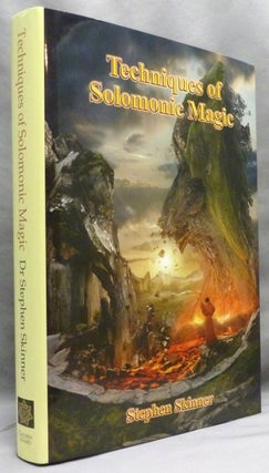 Item #70704 Techniques of Solomonic Magic; The Origin and Methods of the Solomonic Grimoires. Dr....