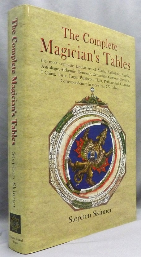 Item #70706 The Complete Magician's Tables [ Tabularum Magicarum ]. Stephen SKINNER.