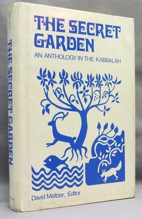 Item #70744 The Secret Garden. An Anthology In The Kabbala. David MELTZER