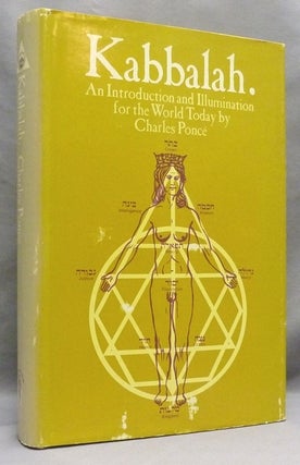 Item #70766 Kabbalah. An Introduction and Illumination for the World Today. Charles PONCE
