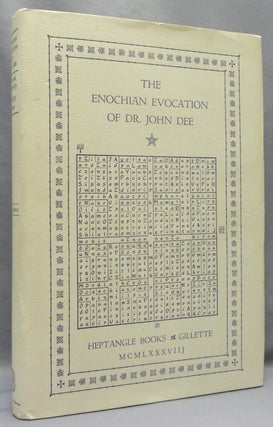 Item #70796 The Enochian Evocation of Dr. John Dee. John DEE, Edited and, Geoffrey James