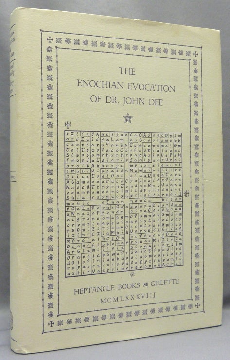 Item #70796 The Enochian Evocation of Dr. John Dee. John DEE, Edited and, Geoffrey James.