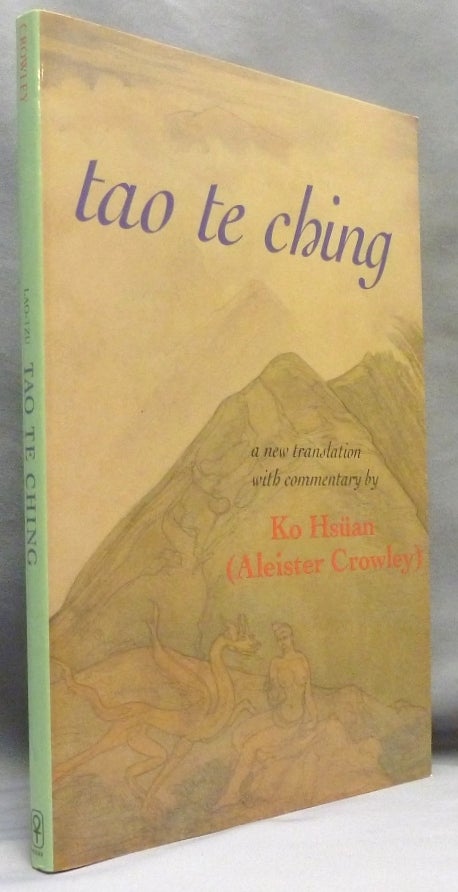 Item #70836 Tao Te Ching, The Equinox. Volume Three Number Eight. Liber CLVII. Introduction Translation, Commentary, Aleister CROWLEY, Hymenaeus Beta, Ko Hsüan.