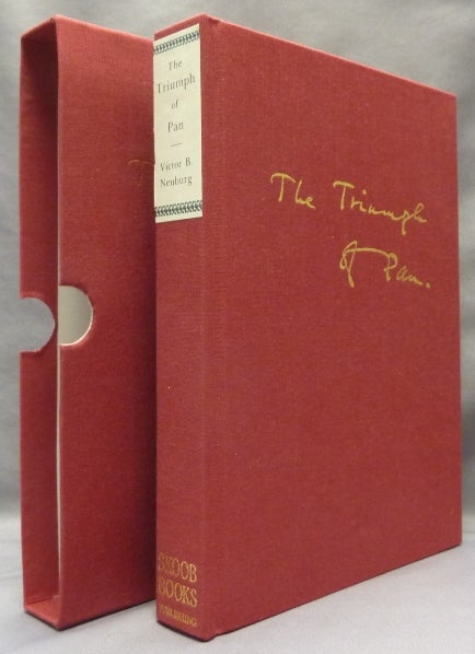 Item #70841 The Triumph of Pan. Poems. Victor B. NEUBURG, Caroline Robertson, Aleister Crowley: related works.