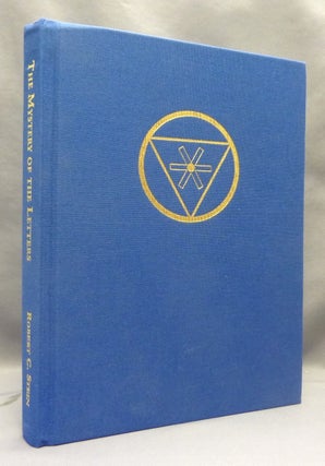 Item #70844 The Mystery of the Letters and The Tree of Life. Robert C. STEIN, Aleister Crowley:...