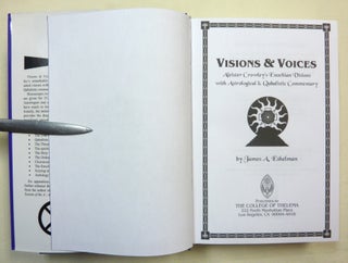 Visions & Voices. Aleister Crowley's Enochian Visions with Astrological and Qabalistic Commentary.