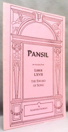 Item #70878 Pansil an excerpt from Liber LXVII The Sword of Song by Aleister Crowley. Aleister...